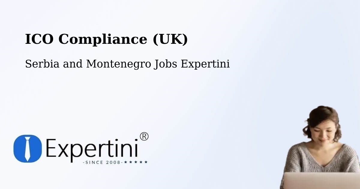 UK Data Protection & ICO Compliance – St. Thomas - Serbia and Montenegro Jobs Expertini