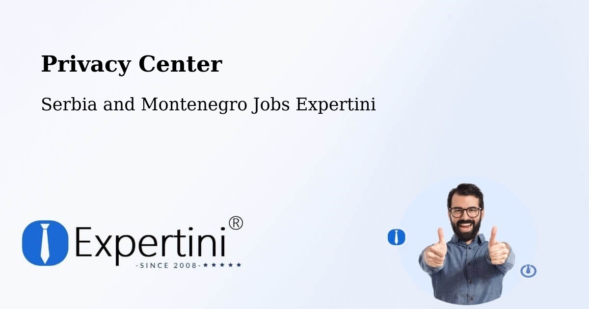 Privacy Policy – St. Thomas - Serbia and Montenegro Jobs Expertini