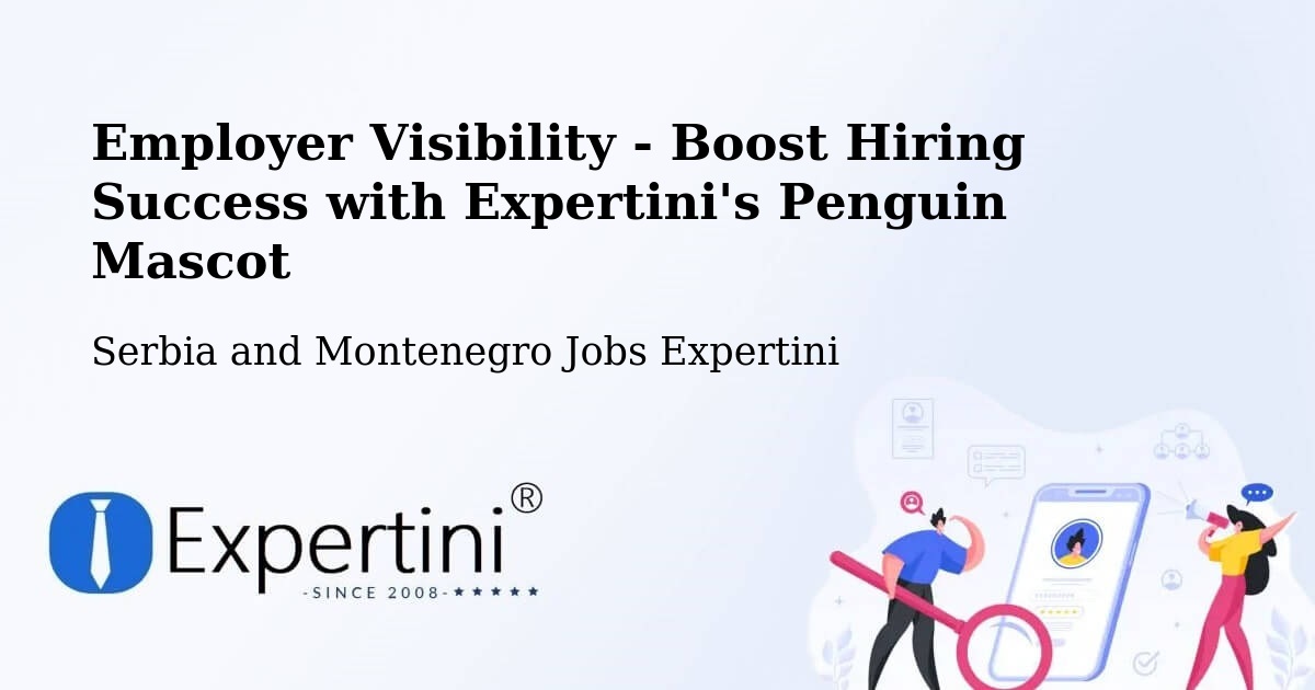 CV and Resume Visibility Optimization – St. Thomas - Serbia and Montenegro Jobs Expertini